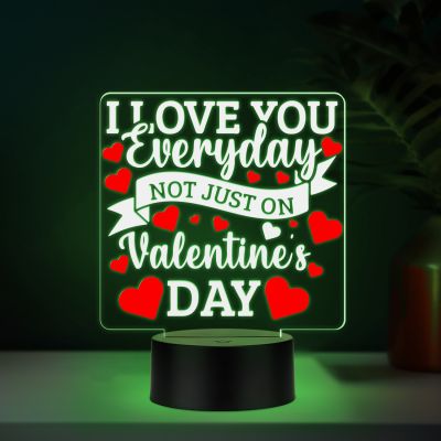 I Love You Everyday Not Just on Valentine's Day LED Night Light 7 Color Changing Light with Romantic Decor Lamp Couple Gift for Valentine's Day